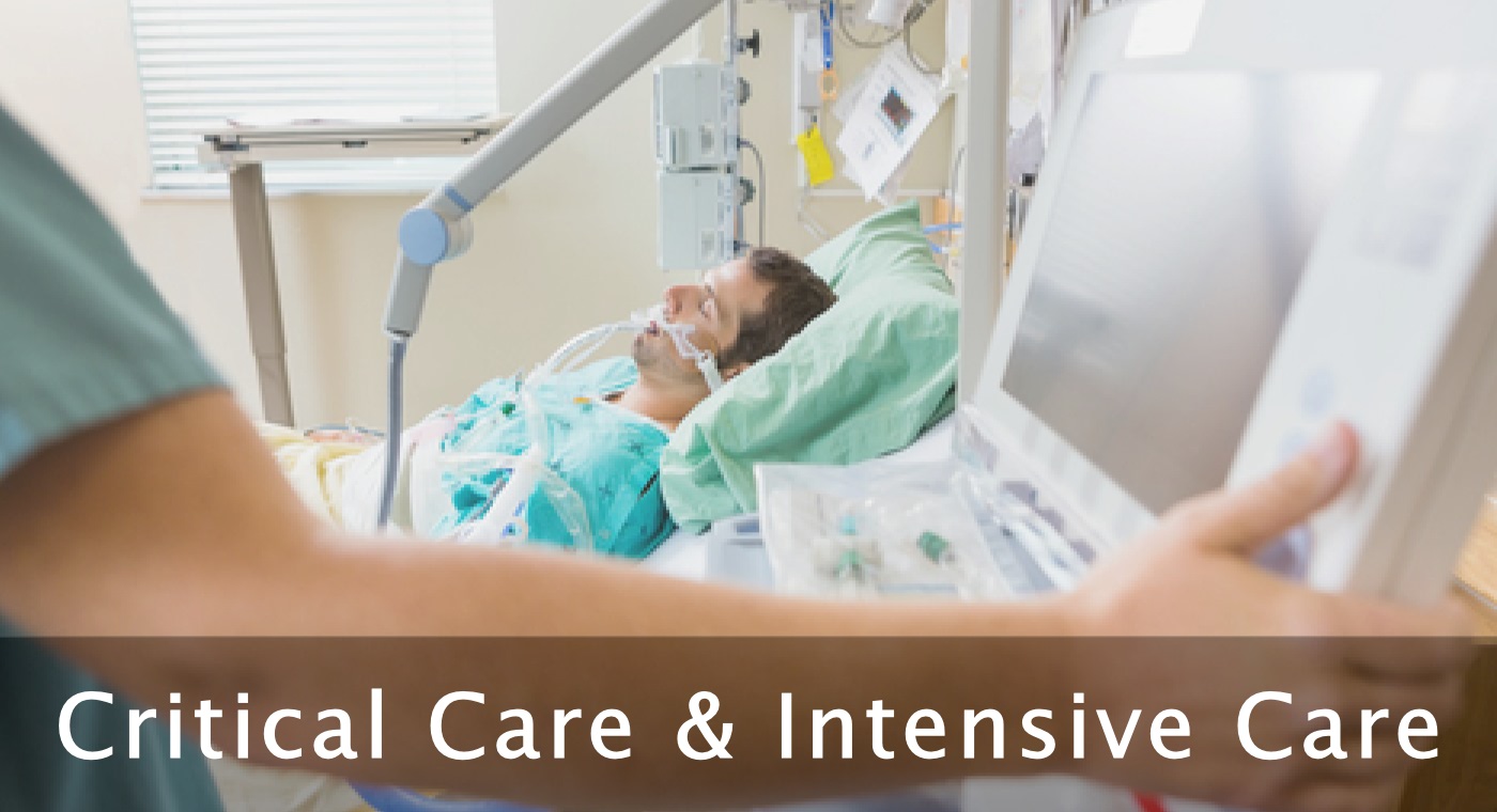 Critical Care and Intensive Care Critical Care & Intensive Care